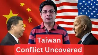 Decoding the China-Taiwan Conflict and the U.S. Involvement.