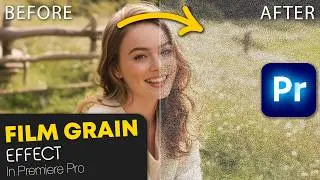 How To Add Film GRAIN To Video In Premiere Pro