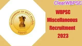 Miscellaneous Recruitment 2023,WBPSC|miscellaneous |