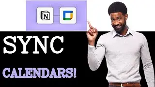 How To Sync My Notion Calendar To My Google Calendar (2025)