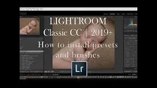 Lightroom Classic (CC) - How to install presets and brushes 2019+