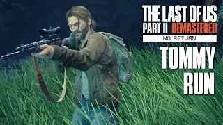 TOMMY VS GARAGE BLOATER | NO RETURN MODE | THE LAST OF US 2 REMASTERED bizza