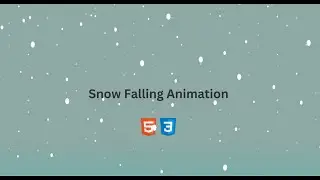 Snow Falling Animation Using CSS