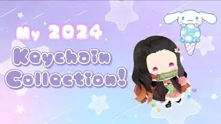 My Kawaii Keychain Collection 2024🌸⭐️🍡