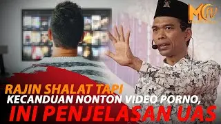 RAJIN SHALAT TAPI KECANDUAN NONTON VIDEO DEWASA