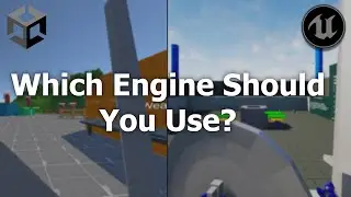 Unity vs. Unreal for First Person?