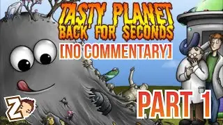 Tasty Planet: Back for Seconds Gameplay Walkthrough Part 1 No Commentary