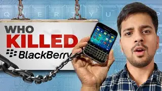 Who Killed BlackBerry? - Explained