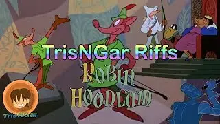 Robin Hoodlum (1948) - TrisNGar Riffs