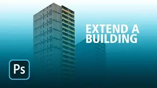 Extend a Building in Photoshop