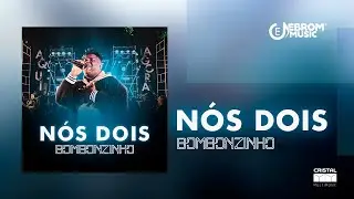 DVD Aqui E Agora - Bombonzinho - Nós Dois