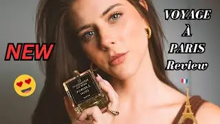 NEW FRAGRANCE DU BOIS VOYAGE À PARIS FRAGRANCE REVIEW | 10 YEAR EDITION: SHOWCASING THE BEST OF FDB!
