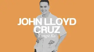 John Lloyd Cruz - Langit Ko [All About Love OST] (HD Quality Cover)