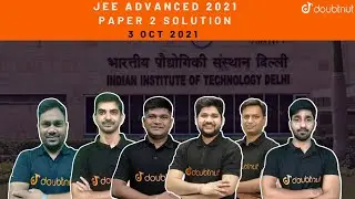 𝐉𝐄𝐄 𝐀𝐝𝐯𝐚𝐧𝐜𝐞𝐝 𝟐𝟎𝟐𝟏🔥 | 𝐏𝐚𝐩𝐞𝐫 𝟐 𝐒𝐨𝐥𝐮𝐭𝐢𝐨𝐧 | 𝐉𝐄𝐄 𝐏𝐡𝐲𝐬𝐢𝐜𝐬 | 𝐉𝐄𝐄 𝐌𝐚𝐭𝐡𝐬 | 𝐉𝐄𝐄 𝐂𝐡𝐞𝐦𝐢𝐬𝐭𝐫𝐲 | 𝟑 𝐎𝐜𝐭 𝟐𝟎𝟐𝟏
