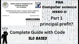 Computer Science PBA fbise Class  12 (HSSC 2)
