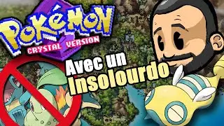 Finir Pokemon Cristal avec un Insolourdo