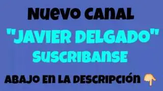 ¡NUEVO CANAL!