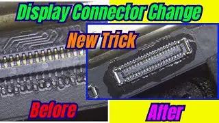 Display Connector Change | LCD Connector Change