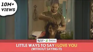 FilterCopy | Little Ways To Say I Love You (Valentine's Day Special) | Ft. Veer and Simran