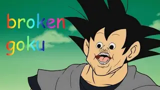 Broken Goku