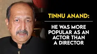Tinnu Anand - The Actor Who Is Also A Successful Director | Tabassum Talkies