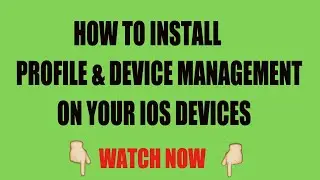 How To Install Profile And Device Management On iOS Devices (mdm)