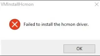 Failed to install the hcmon driver