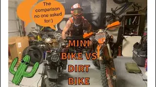 Mini Bike Vs Dirt Bike,The Comparison no one asked for!