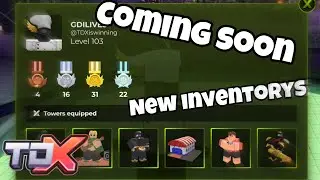 New Inventory System Coming Soon | Roblox Tower Defense X