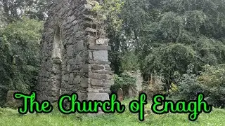 The Church of Enagh County Derry