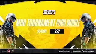 MINI TOURNAMENT PUBGM BCN SEASON 238