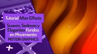 🔥 Backgrounds o Fondos Elegantes con Movimiento - Aprende After Effects - Motion Graphics