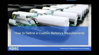 Challenges Designing and Manufacturing Lithium Ion Battery Packs