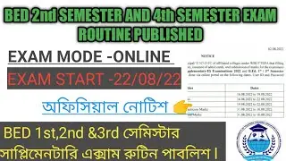 #WBUTTEPA  👉BED 2nd & 4th semester exam routine publish /  BED 2nd semester exam online 2022