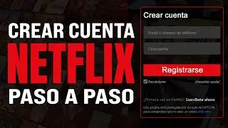 ✅ Cómo CREAR una CUENTA de NETFLIX (2026) Registarse En Netflix Por Primera Vez