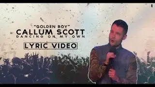 [BGT] Calum Scott Dancing On My Own Lyrics