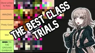 Ranking Every Danganronpa Class Trial