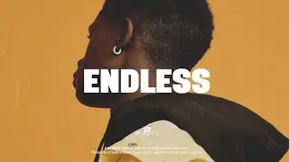 Omah lay Ft Burna Boy Type Beat "ENDLESS" Afrobeat Instrumental 2024 x Emotional Afrobeat TypeBeat