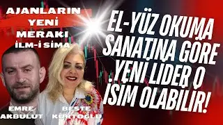 O SİYASİ İSİM ÖNDE! İLM-İ SİMA ÖNGÖRÜLERİ!!