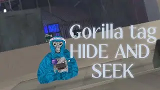 GORILLA TAG HIDE AND SEEK #gorillatag #gtag