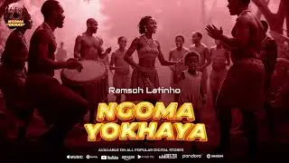 Ramsoh Latinho - Ngoma Yokhaya (Nyaturu & Swahili Amapiano)