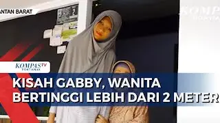 Gabby, Wanita Setinggi Lebih dari Dua Meter yang Gemar Menulis Puisi