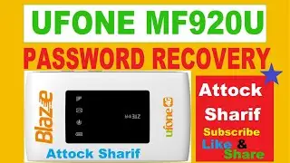 UFONE MF920U MF920  RECOVERY PASSWORD LOGIN WIFI  ZTE MF920 AttockSharif Subscribe Like Share