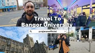 Travel to Bangor University Vlog | Llandudno to Bangor University