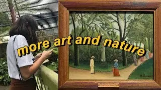 another vlog about art and nature 🌈💫