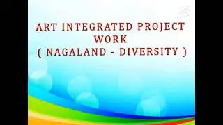 ART INTEGRATION PROJECT WORK ON 
