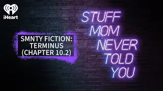 SMNTY Fiction: Terminus (Chapter 10.2) | STUFF MOM NEVER TOLD YOU