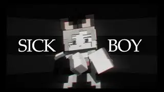 [ MEME | Minecraft ] sick boy