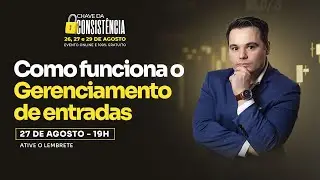 Como funciona o gerenciamento das entradas