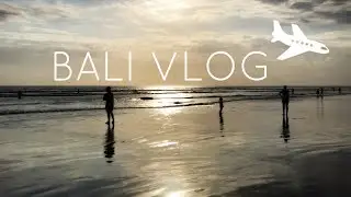 Bali Vlog | Budget friendly travel tips